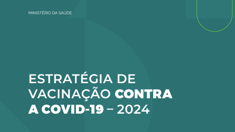 Estratégia vacinação covid-19 2024
