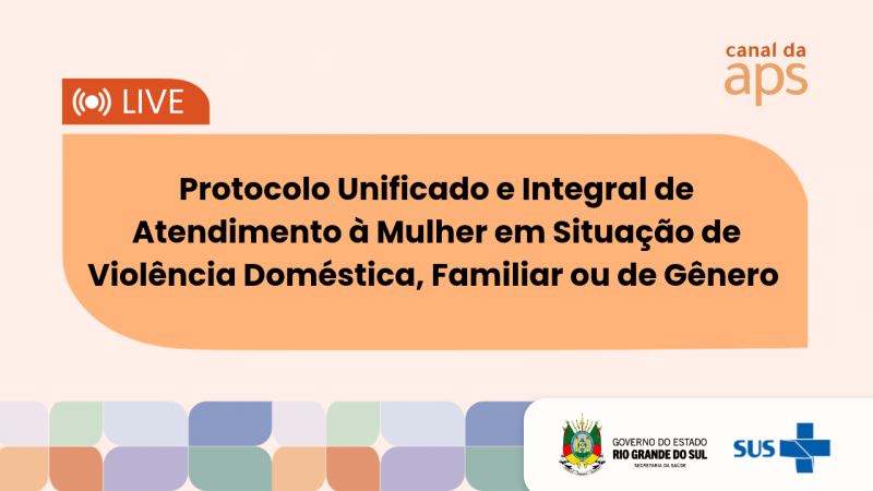 Protocolo Unificado e Integral de Atendimento &agrave; Mulher em Situa&ccedil;&atilde;o de Viol&ecirc;ncia Dom&eacute;stica, Familiar ou de G&ecirc;nero 